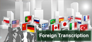 Foreign Transcription services